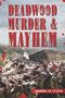 Deborah Cuyle: Deadwood Murder & Mayhem, Buch