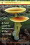 Alan E Bessette: A Field Guide to Mushrooms of the Carolinas, Buch