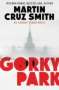 Martin Cruz Smith: Gorky Park, Buch