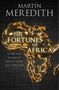 Martin Meredith: Fortunes of Africa, Buch
