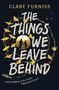 Clare Furniss: The Things We Leave Behind, Buch