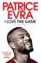 Patrice Evra: I Love This Game, Buch