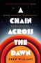 Drew Williams: A Chain Across the Dawn, Buch
