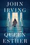 Oben: "JOHN IRVING". Unten: "QUEEN ESTHER". Illustration: Kind auf schneebedeckten Stufen vor heller Tür., Buch