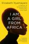 Elizabeth Nyamayaro: I Am A Girl From Africa, Buch