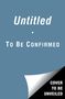 Text: "Untitled · To Be Confirmed" und "Cover to be unveiled". Blaues Design, Ecke unten rechts umgeblättert.