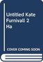 Kate Furnivall: Untitled Kate Furnivall 2 Ha, Buch