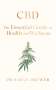 Sarah Brewer: CBD: The Essential Guide to Health and Wellness, Buch