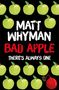 Matt Whyman: Bad Apple, Buch