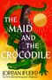 Jordan Ifueko: The Maid and the Crocodile, Buch