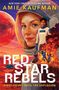 Amie Kaufman: Red Star Rebels, Buch