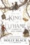"HOW THE KING OF ELFHAME LEARNED TO HATE STORIES" von Holly Black, Illustration von Rovina Cai. Figuren auf Ästen., Buch