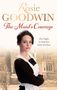 Rosie Goodwin: The Maid's Courage, Buch