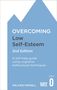 Melanie Fennell: Overcoming Low Self-Esteem, 2nd Edition, Buch