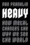 Dan Franklin: Heavy, Buch