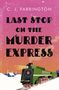 C J Farrington: Last Stop on the Murder Express, Buch