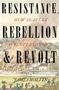 James Walvin: Resistance, Rebellion & Revolt, Buch
