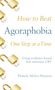 Pamela Myles-Hooton: How to Beat Agoraphobia One Step at a Time, Buch