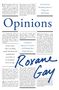 Roxane Gay: Opinions, Buch