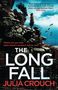 Julia Crouch: The Long Fall, Buch