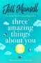 Jill Mansell: Three Amazing Things About You, Buch