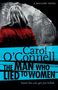Carol O'Connell: The Man Who Lied to Women, Buch