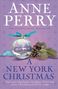 Anne Perry: A New York Christmas (Christmas Novella 12), Buch