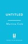 Martina Cole: Untitled 4, Buch