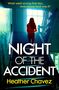Heather Chavez: Night of the Accident, Buch