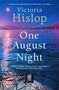 Victoria Hislop: One August Night, Buch, Buch