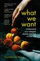 Charlotte Fox Weber: What We Want, Buch