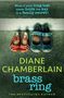 Diane Chamberlain: Brass Ring: a gripping emotional page-turner about two sisters from the bestselling author, Buch