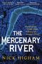 Nick Higham: The Mercenary River, Buch