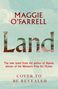 Maggie O'Farrell: Land, Buch