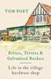 Tom Fort: Rivets, Trivets and Galvanised Buckets, Buch