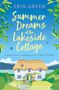 Erin Green: Summer Dreams at the Lakeside Cottage, Buch