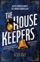 Alex Hay: The Housekeepers, Buch