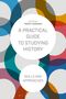 A Practical Guide to Studying History, Buch