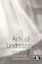 Barbara Brownie: Acts of Undressing, Buch