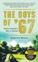 Andrew Wiest: The Boys of '67, Buch