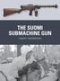 Leroy Thompson: The Suomi Submachine Gun, Buch