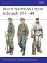 Massimiliano Afiero (Author): Dutch Waffen-SS Legion & Brigade 1941-44, Buch