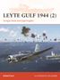"LEYTE GULF 1944 (2), Surigao Strait and Cape Engaño". Kriegsflugzeug im Luftkampf über Meer, Schiff am Horizont.