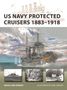 Brian Lane Herder: US Navy Protected Cruisers 1883-1918, Buch