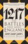 „1217 The Battles That Saved England“ von Catherine Hanley. Zitat von Dan Jones. Gelb-schwarzes Muster.