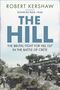 Robert Kershaw: The Hill, Buch