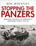 "STOPPING THE PANZERS: Breaking the Back of Germany’s Armoured Force, 1943-44" von Ben Wheatley. Foto von Panzern in einem Feld., Buch