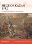 Mark Galeotti: The Siege of Kazan 1552, Buch