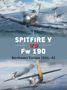"SPITFIRE V vs Fw 190, Northwest Europe 1941–42" von Andy Saunders. Illustration von Flugzeugen im Luftkampf über dem Meer., Buch