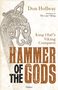 "Don Hollway. Hammer of the Gods: King Olaf’s Viking Conquest. Illustration eines Drachenkopfes auf einem Schiff.", Buch
